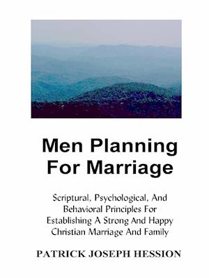 MEN PLANNING FOR MARRIAGE