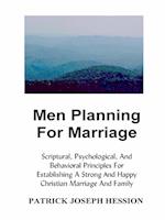 MEN PLANNING FOR MARRIAGE