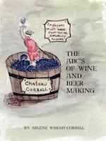 The ABC's of Wine and Beer Making