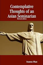 Contemplative Thoughts of an Asian Seminarian (Paperback)