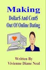 Making Dollar$ And Cent$ Out Of Online Dating