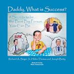 Daddy, What is Success?