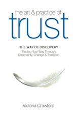 The Art & Practice of Trust