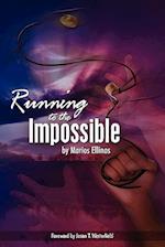 Running to the Impossible