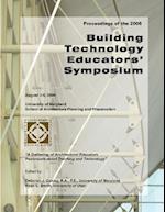 2006 Building Technology Educators' Symposium Proceedings 