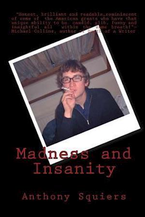 Madness and Insanity