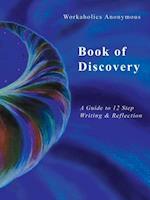 Workaholics Anonymous Book of Discovery