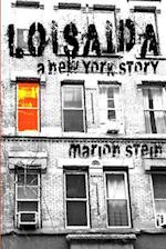 Loisaida -- A New York Story