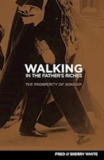 Walking in the Father's Riches