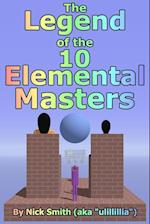 The Legend of the 10 Elemental Masters 