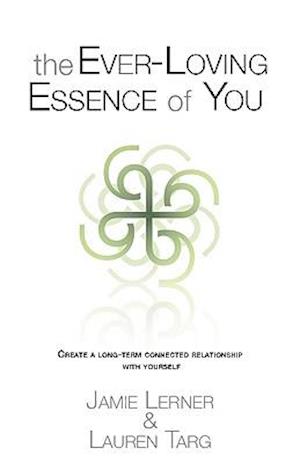 The Ever-Loving Essence of You