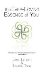 The Ever-Loving Essence of You