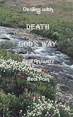 Dealing with Death God's Way