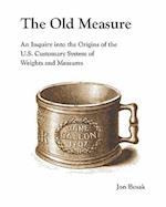 The Old Measure
