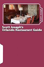 Scott Joseph's Orlando Restaurant Guide