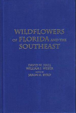 Wildflowers of Florida and the Southeast