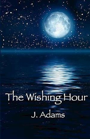 The Wishing Hour