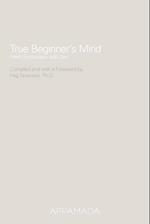 True Beginner's Mind