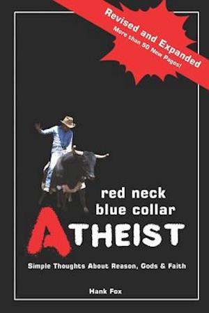 Red Neck, Blue Collar, Atheist