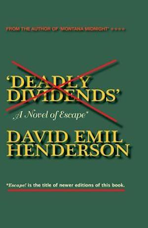 Deadly Dividends (2nd Edition)