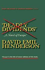 Deadly Dividends (2nd Edition)