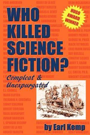 Who Killed Science Fiction?