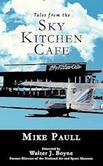 Tales from the Sky Kitchen Cafe