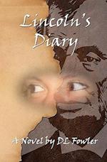 Lincoln's Diary - A Novel