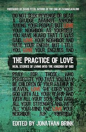 The Practice of Love