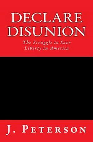 Declare Disunion