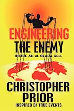 Engineering the Enemy