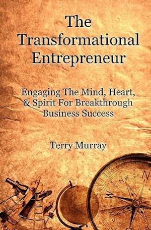 The Transformational Entrepreneur