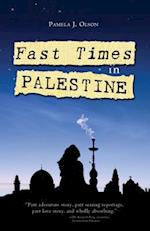 Fast Times in Palestine