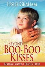 Beyond Boo-Boo Kisses