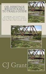 Oil Heritage Region Rails to Trails Guide