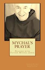 Mychal's Prayer