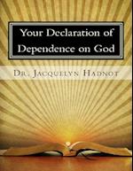 Your Declaration of Dependence on God