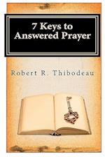 7 Keys to Answered Prayer