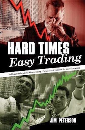 Hard Times Easy Trading