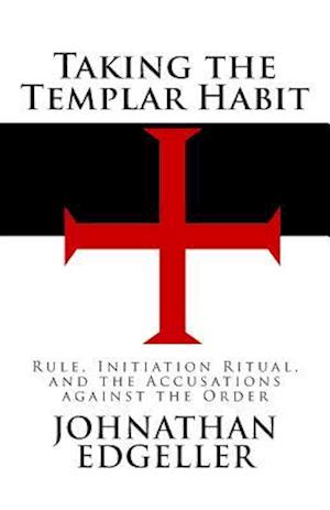 Taking the Templar Habit