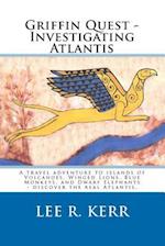 Griffin Quest - Investigating Atlantis