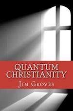 Quantum Christianity
