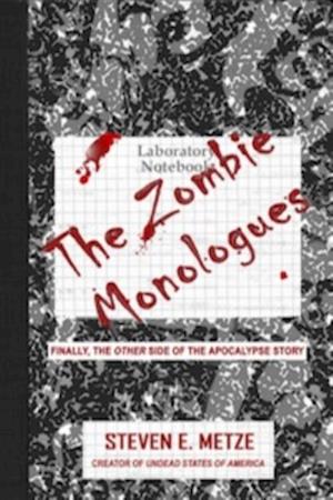 The Zombie Monologues