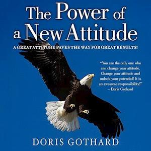 The Power of a New Attitude