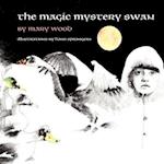 The Magic Mystery Swan