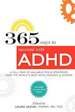 365 Ways to Succeed with ADHD