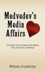 Medvedev's Media Affairs