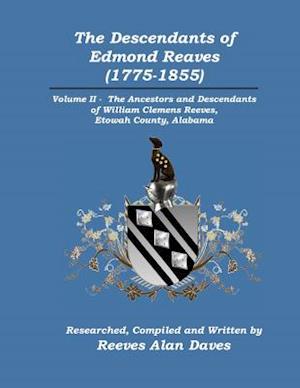 The Descendants of Edmond Reaves (1775-1855)