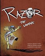 Razor the Vampire!