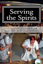 Serving the Spirits